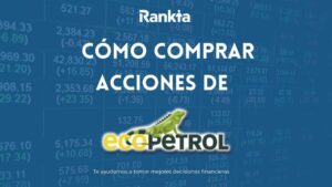 ¿cómo comprar acciones de ecopetrol?